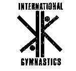 INTERNATIONAL GYMNASTICS