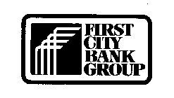 FIRST CITY BANK GROUP