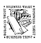 BUSINESS TRUST