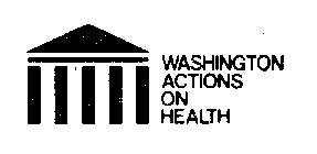 WASHINGTON ACTIONS ON HEALTH