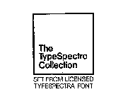 THE TYPESPECTRA COLLECTION SET FROM LICENSED TYPESPECTRA FONT