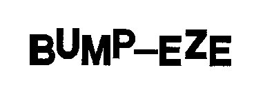 BUMP-EZE