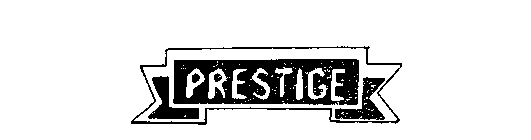 PRESTIGE