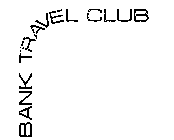 BANK TRAVEL CLUB