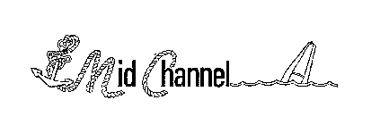 MID CHANNEL