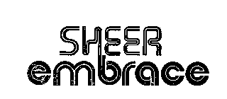 SHEER EMBRACE