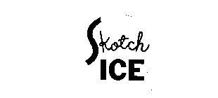 SKOTCH ICE