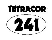 TETRACOR 241