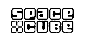 SPACE CUBE