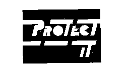 PROTECT IT
