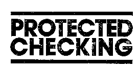 PROTECTED CHECKING