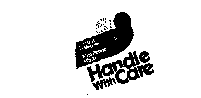 HANDLE WITH CARE