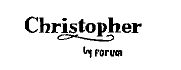 CHRISTOPHER BY FORUM