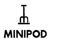 MINIPOD