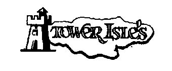 TOWER ISLE'S