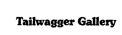 TAILWAGGER GALLERY