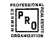 PRO PROFESSIONAL MEMBER ORGANIZATION REAL ESTATE