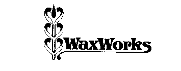 WAX WORKS
