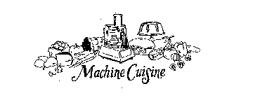 MACHINE CUISINE