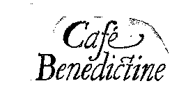 CAFE BENEDICTINE