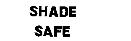 SHADE SAFE