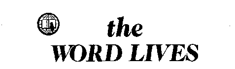 THE WORD LIVES
