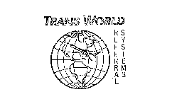 TRANS WORLD REFERRAL SYSTEMS