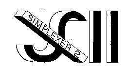 S SIMPLEXER 2 II