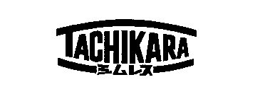 TACHIKARA