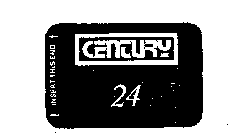 CENTURY 24