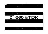 D C60 TDK