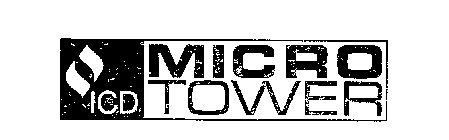 ICD MICRO TOWER