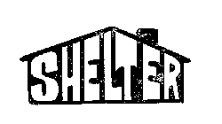 SHELTER