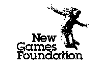 NEW GAMES FOUNDATION