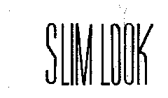 SLIM LOOK