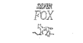 SILVER FOX