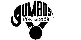 JUMBOS FOR LUNCH