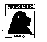 PERFORMING DOGS