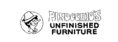 PINOCCHIO'S UNFINISHED FURNITURE