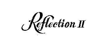 REFLECTION II