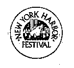 NEW YORK HARBOR FESTIVAL