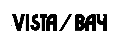 VISTA/BAY