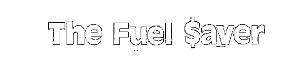 THE FUEL $AVER
