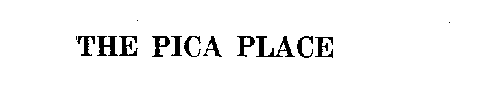 THE PICA PLACE