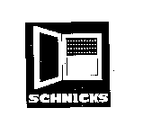 SCHNICKS