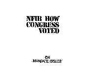 NFIB HOW CONGRESS VOTED ON MANDATE ISSUES