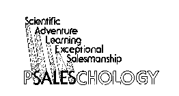 PSALESCHOLOGY SCIENTIFIC ADVENTURE LEARNING EXCEPTIONAL SALESMANSHIP