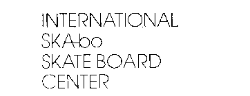 INTERNATIONAL SKABO SKATEBOARD CENTER