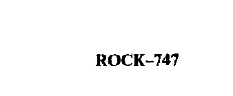 ROCK-747