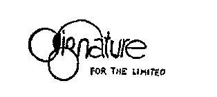 SIGNATURE FOR THE LIMITED